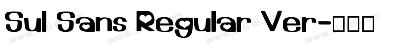 Sul Sans Regular Ver字体转换